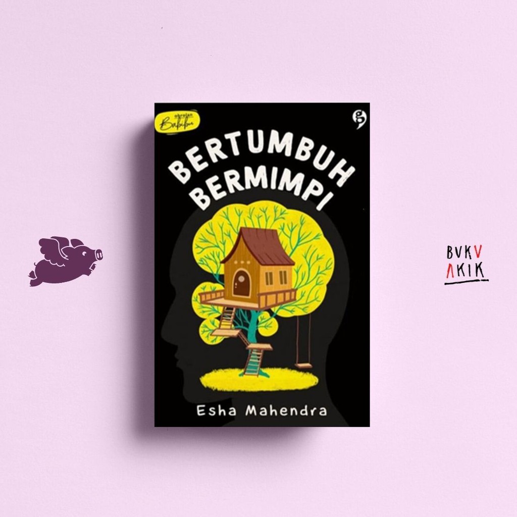 Bertumbuh Bermimpi - Esha Mahendra