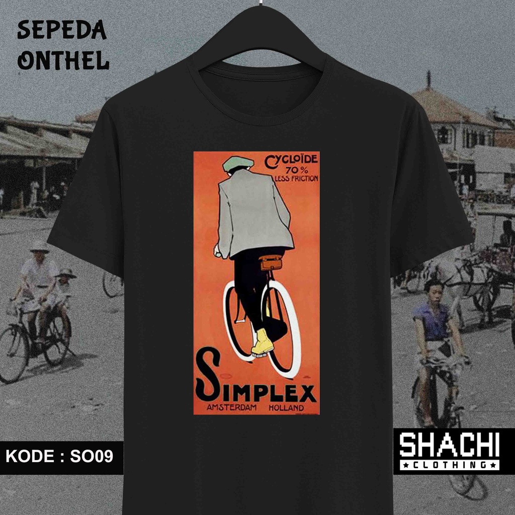 T Shirt Kaos Sepeda Onthel Ontel  - SIMPLEX - SO09 / 10 -  Premium Cotton Combed 24S