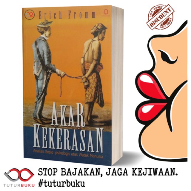 Akar Kekerasan - Erich Fromm
