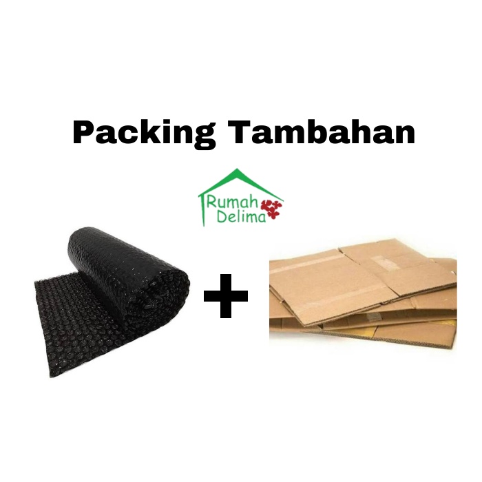 

Extra packing tambahan