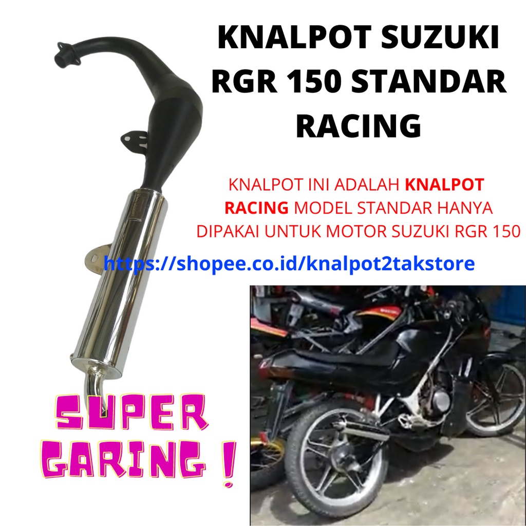 KNALPOT RGR - SUZUKI RGR - RGR 150  MODEL STANDAR RACING SUARA SUPER GARING