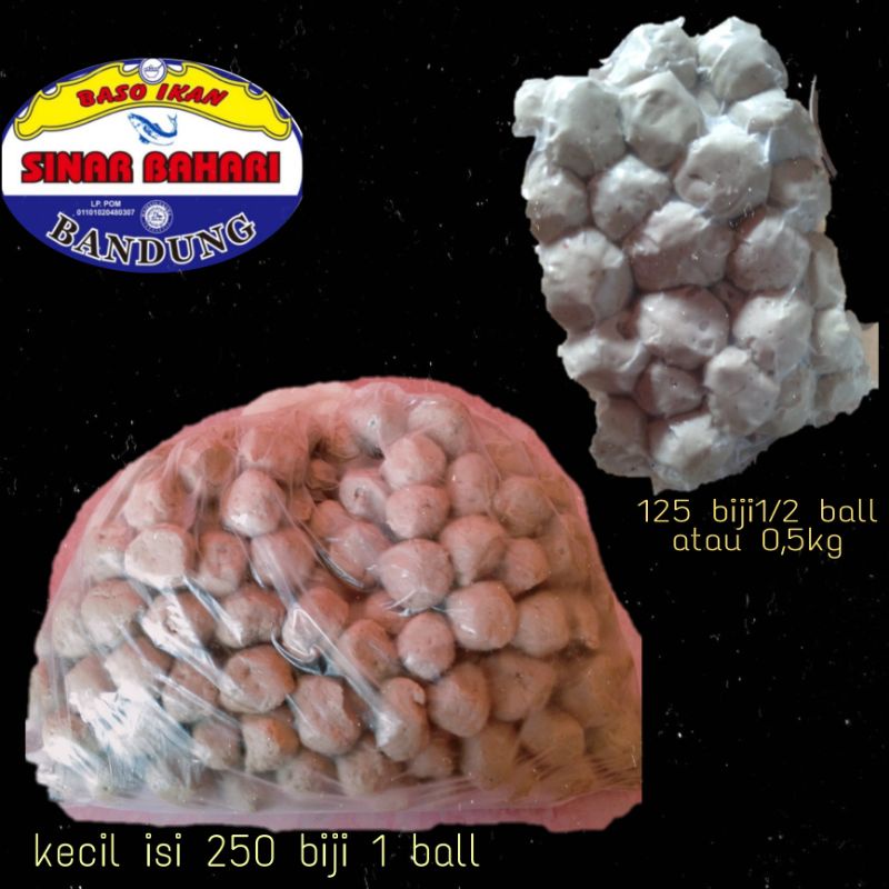 

BASO IKAN KECIL 1/2 BALL