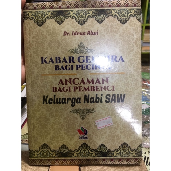 Buku Kabar Gembira Bagi Pecinta dan Ancaman Bagi Pembenci Keluarga Nabi Muhammad saw