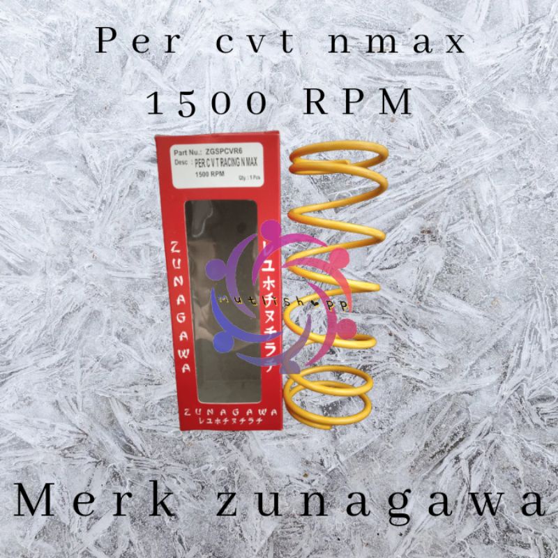 PER CVT 1500 RPM NMAX AEROX LEXI PCX VARIO 125  VARIO 150  MIO M3 XEON MERK ZUNAGAWA