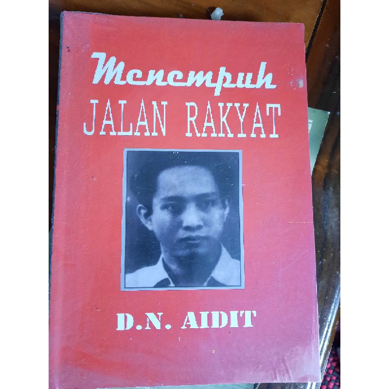 menempuh jalan rakyat DN. Aidit