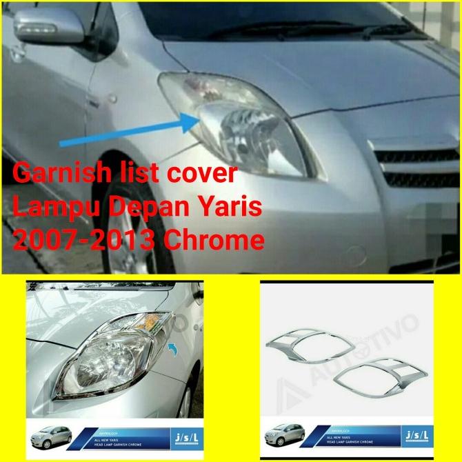 garnish list cover Lampu Depan Toyota Yaris 2007-2013 Chrome