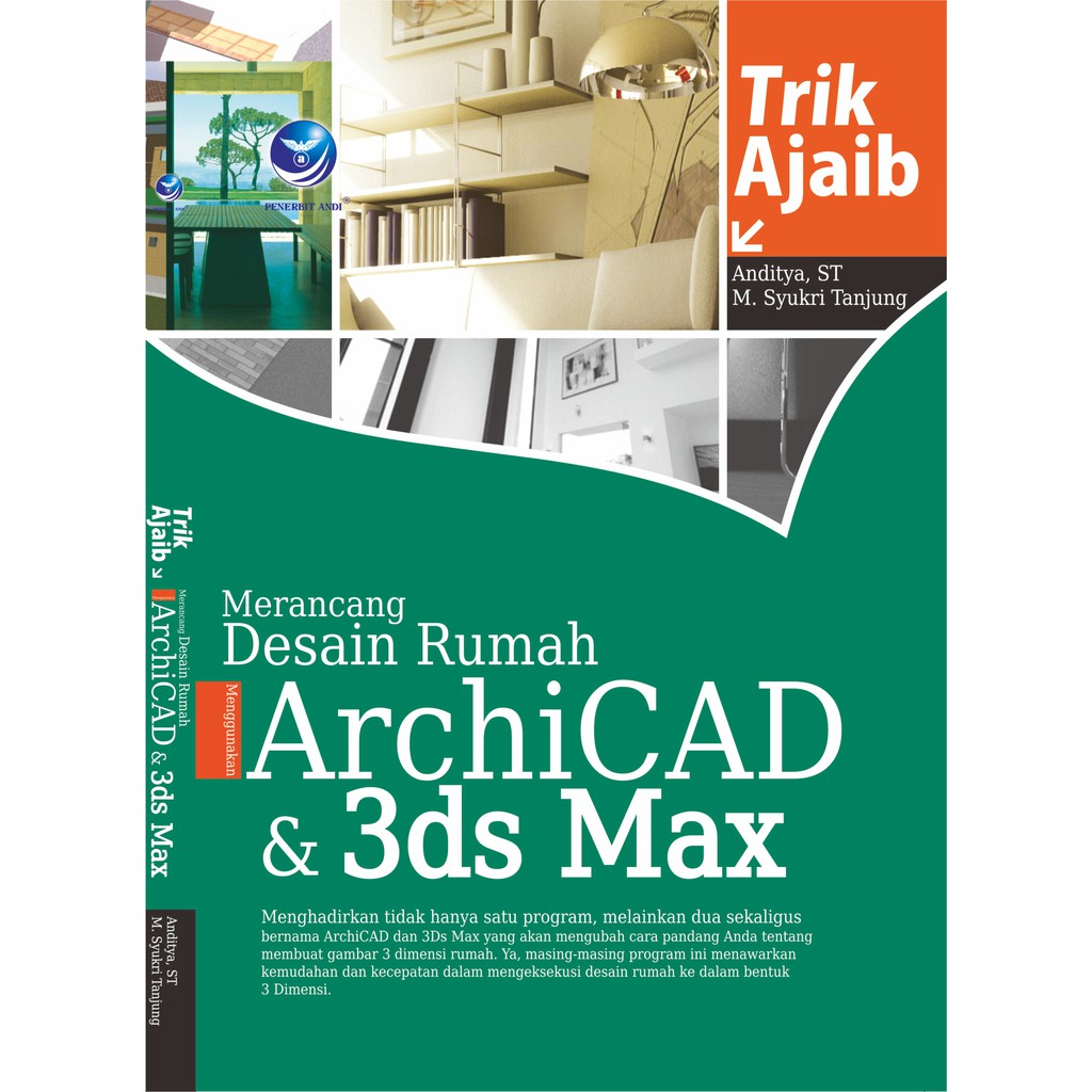 Jual Trik Ajaib Merancang Desain Rumah Menggunakan Archicad Dan 3ds Max Indonesia Shopee Indonesia