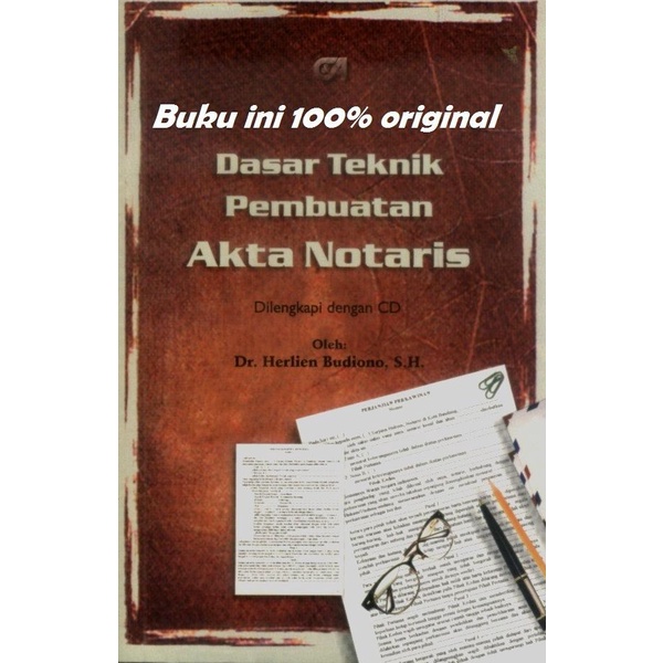 

Buku Dasar Teknik Pembuatan Akta Notaris TERBAIK