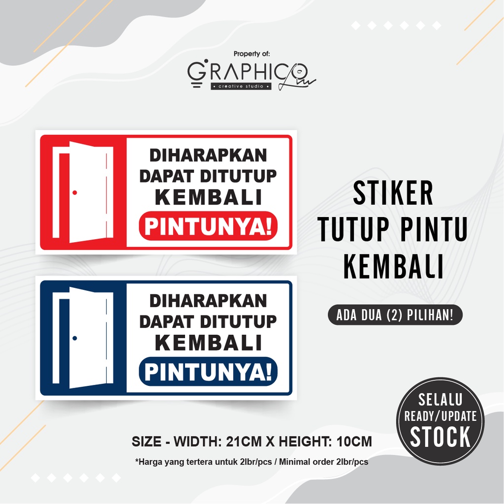 

Stiker Harap Tutup Pintu Kembali (21x10cm) - Per/2 lembar