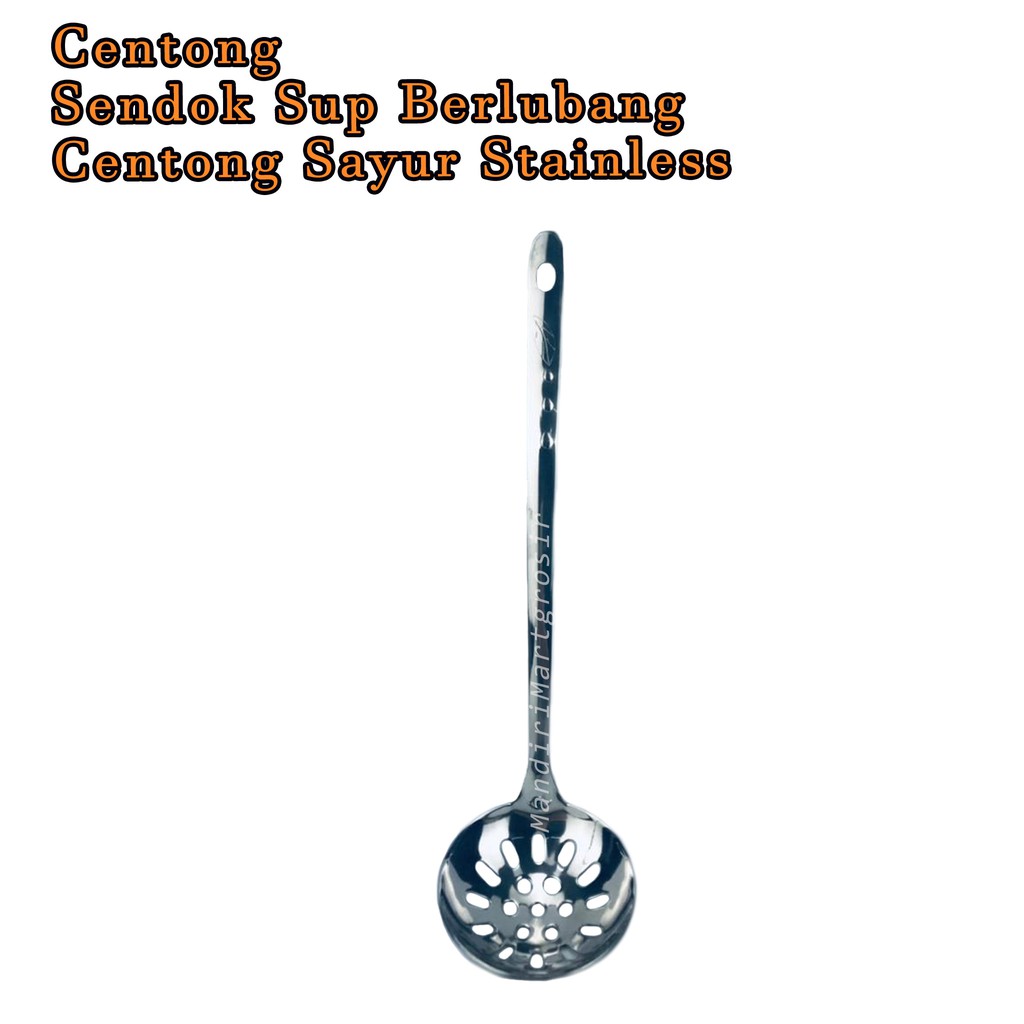 Sendok Sup Berlubang *Centong * Centong Sayur Stainless