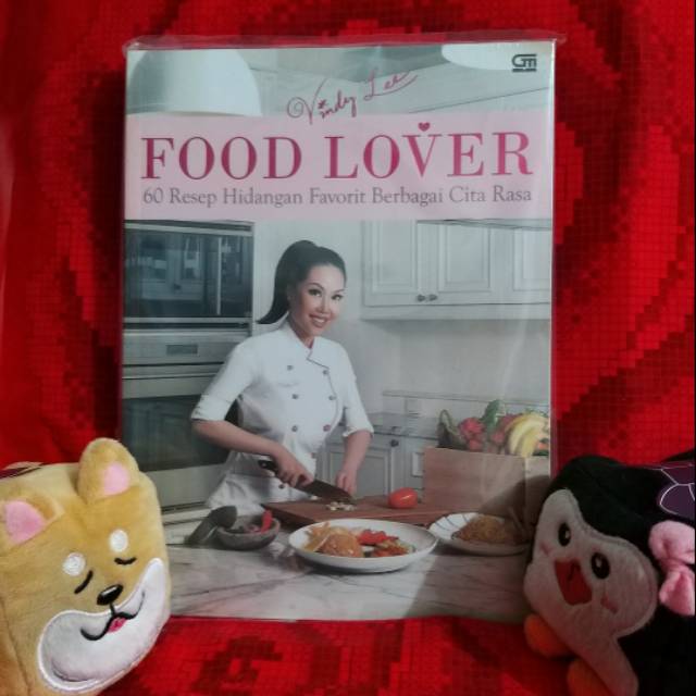 Vindy Lee - Food Lover 60 Resep Favorit Berbagai Cita Rasa