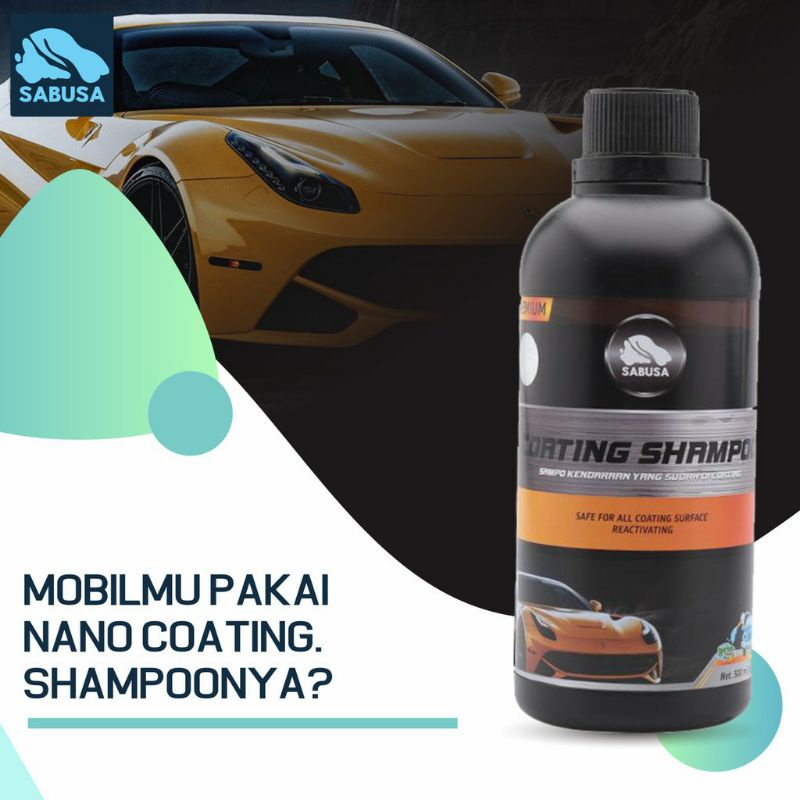 SABUSA coating shampoo sampo perawatan mobil motor helm yg sudah di nano ceramic coating