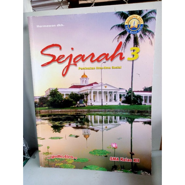Sejarah 3 untuk SMA kelompok peminatan IPS Yudistira.