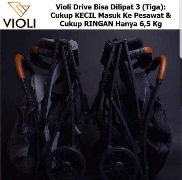 VIOLI DRIVE Stroller / stroller traveling super ringan / stroller bayi / violi / travel friendly / stroller murah