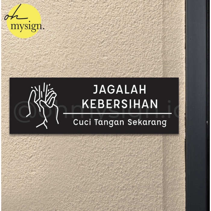 

Terlaris SIGN BOARD JAGALAH KEBERSIHAN CUCI TANGAN | SIGN PRINTED