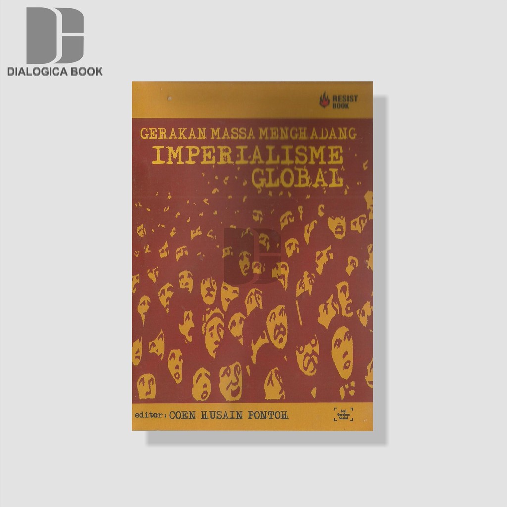 Gerakan Massa Menghadang Imperialisme Global -  Coen Husain Pontoh (ed.)