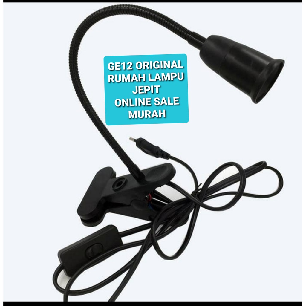 G12 Original rumah lampu belajar jepit lampu baca fitting e27 clamp led light power terang saklar mesin fleksibel belalai lentur lamp meja emergency bohlam penerangan hias Senter gantung sorot dinding  Bisa segala jenis lampu  Lampu Meja Jepit Fleksibel F
