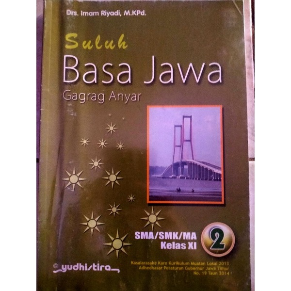 

Suluh Basa Jawa Gagrag Anyar SMA/SMK/MA Kelas XI