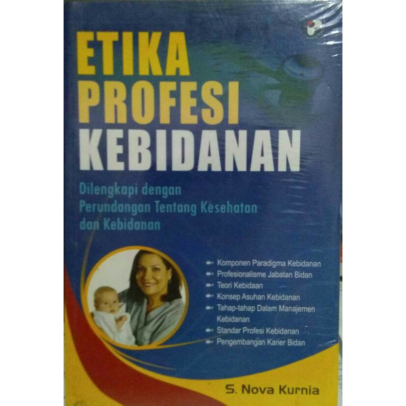 

ETIKA PROFESI KEBIDANAN