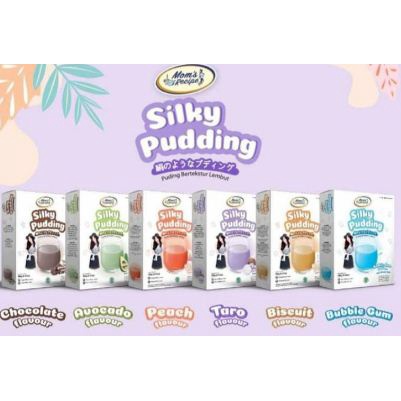 

SILKY PUDDING