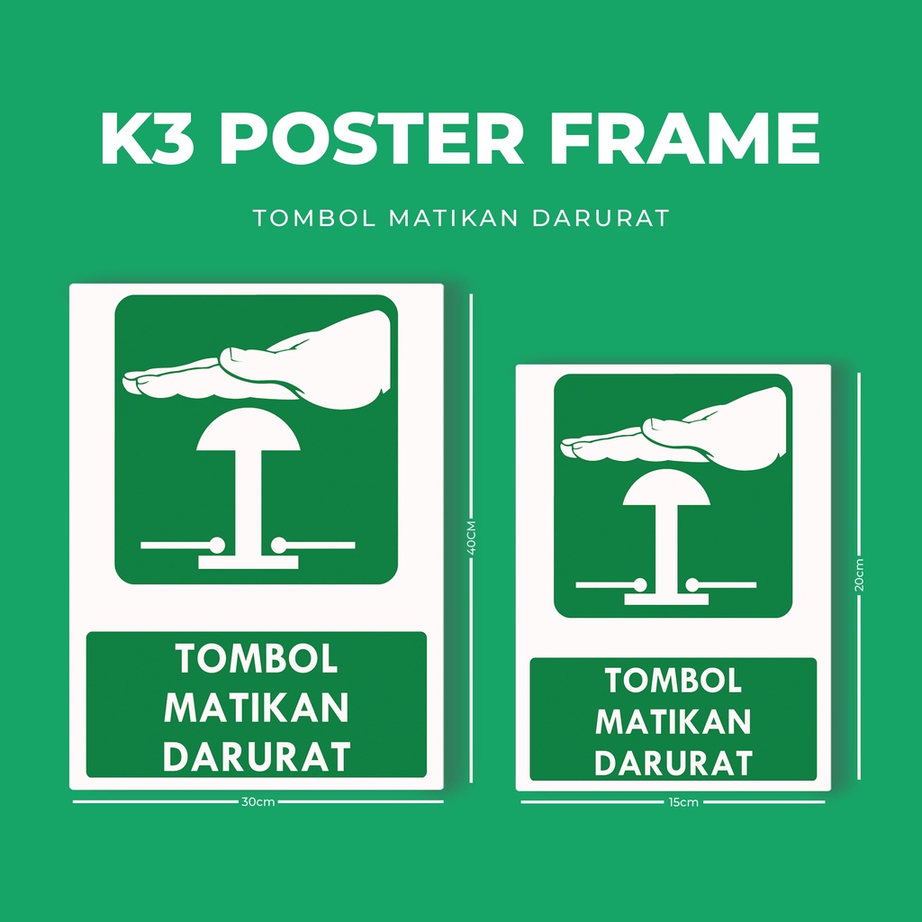 Jual [BM Poster Frame K3/HSE] Tombol Matikan Darurat || Poster Frame ...