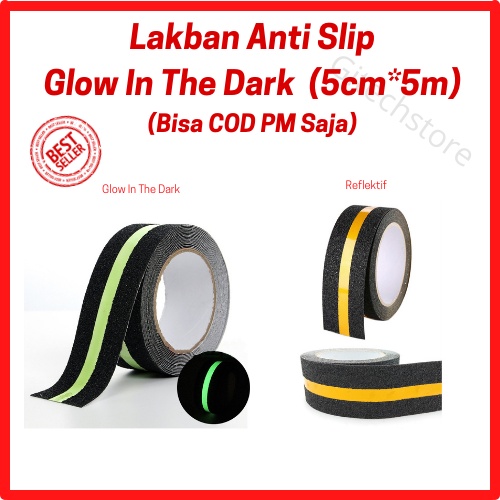 Lakban Lantai Anti Slip Tangga Glow In The Dark Anti Licin Safety Walk 5cm*5m