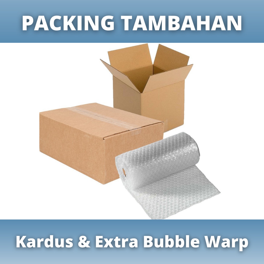 

(PACKING TAMBAHAN) Kardus & Extra Bubble Warp