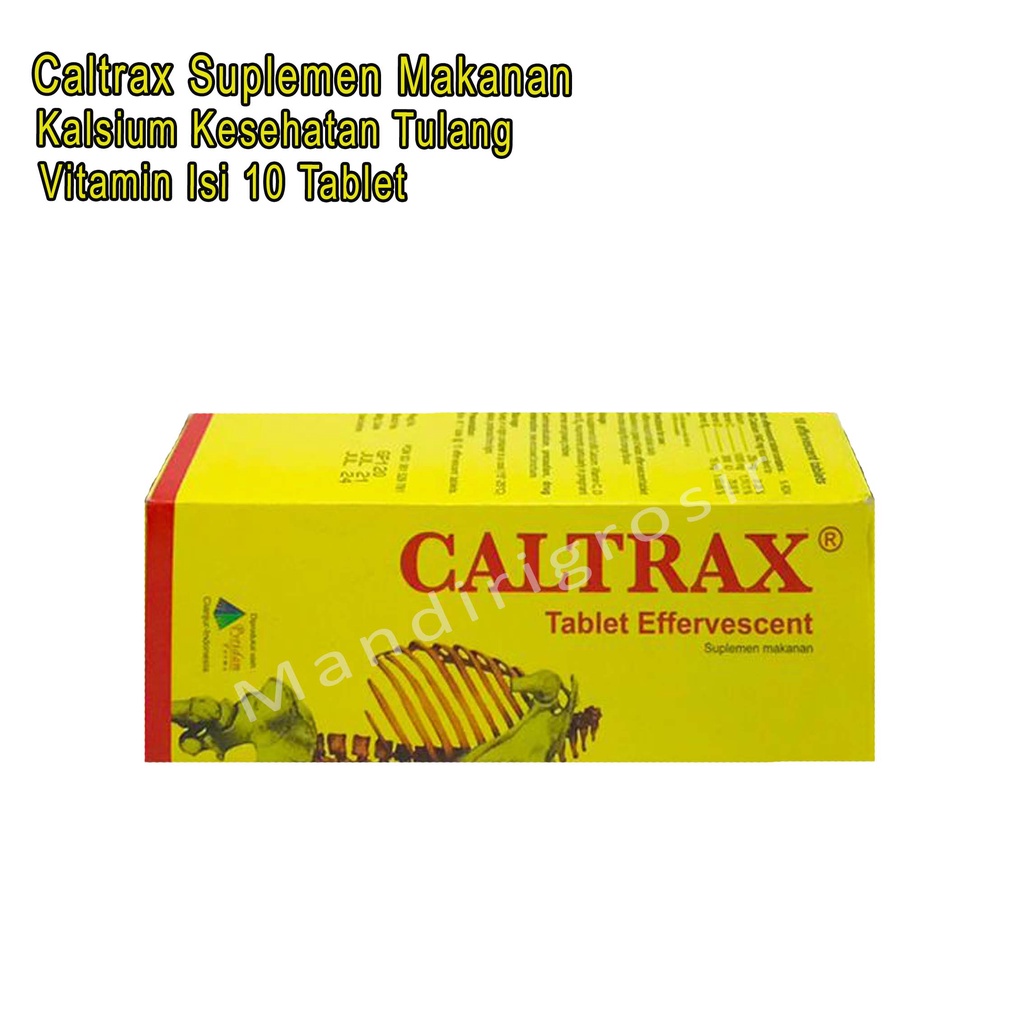 Suplemen Makanan *Caltrax * Kalsium Kesehatan Tulang *Isi 10 Tablet