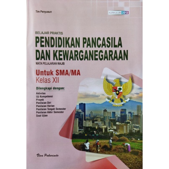 Jual Lks Pendidikan Pancasila Dan Kewarganegaraan Ppkn Smama Kelas 12 Semester 1-2 I Viva Pakarindo Indonesiashopee Indonesia