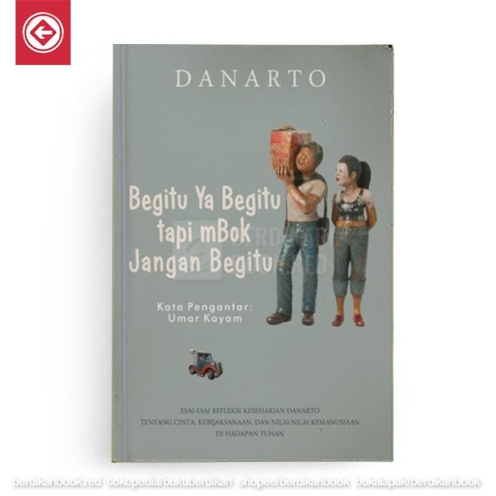 Begitu Ya Begitu Tapi MBok Jangan Begitu - Toko Buku Buruh Membaca