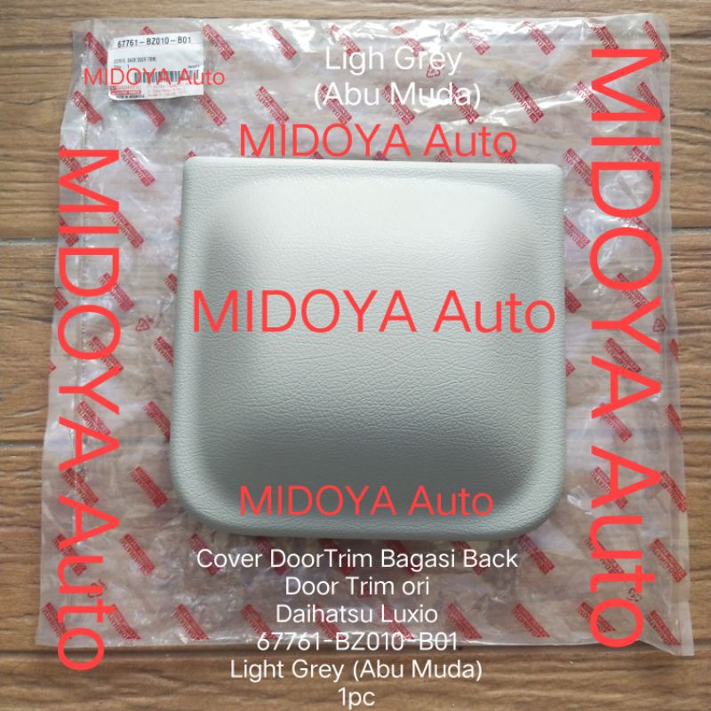 Cover DoorTrim Bagasi Back Door Trim Daihatsu Luxio 67761-BZ010-B01 Light Grey ori