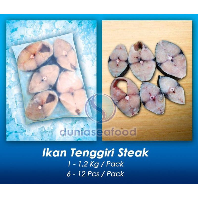 

Ikan Tenggiri Steak 1-1,2 kg/pack 6-12 pcs/pack