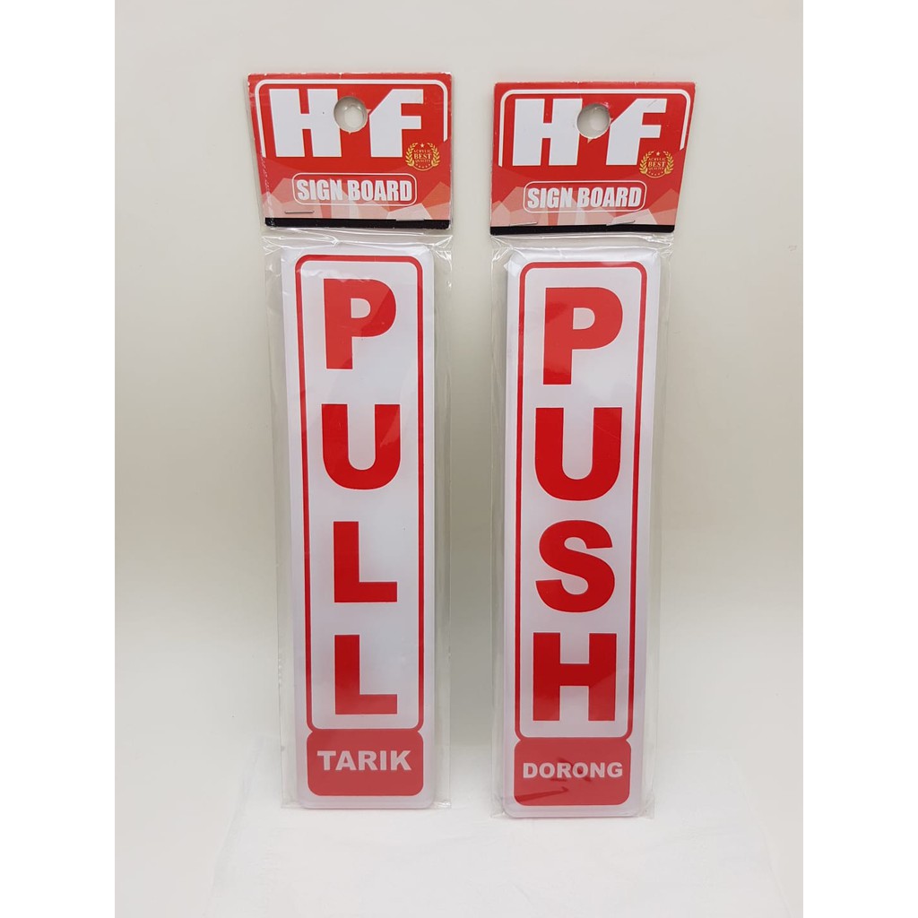 

Sign Akrilik PUSH PULL Acrylic Signage Board Tarik Dorong