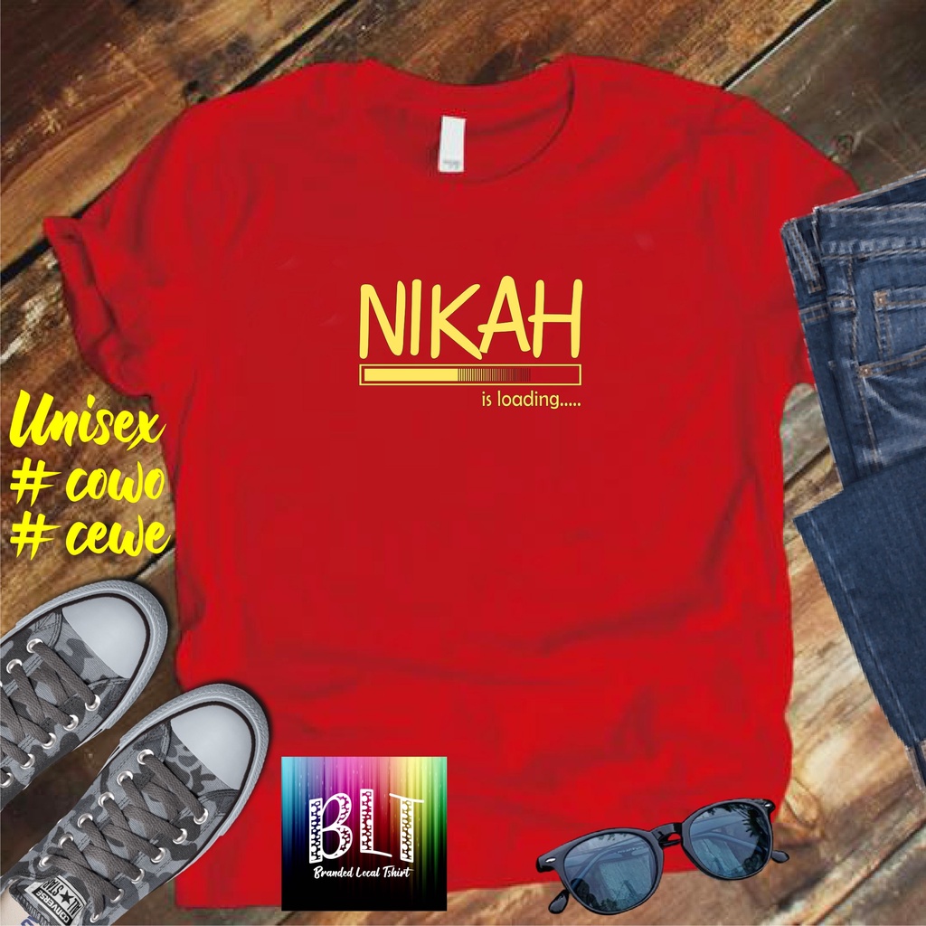 Cod/Kaos Nikah is loading/Kaos Terlaris Kualitas Terjamin Kaos Pria Distro Hits2022/Kaos Murah Kaos Cotton 30s Kaos katun/Kaos Bergambar Kaos Distro Kaos Pria Dan Wanita Kaos Kata2 Lucu Kaos Viral/Kaos Promo/Best Seller