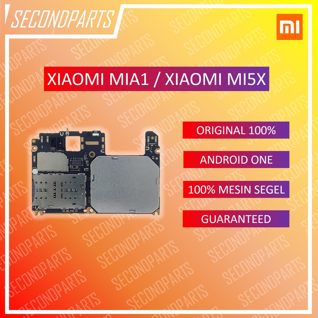 MESIN NORMAL XIAOMI MIA1 MI5X / MI A1 MI 5X ORIGINAL MULUS TESTED