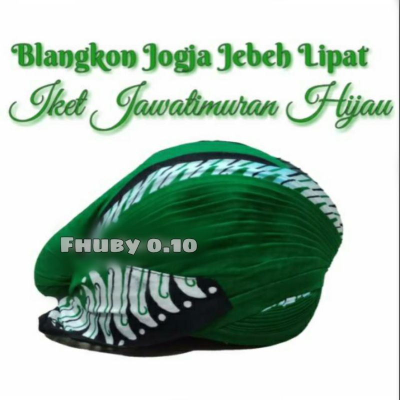 Blangkon Jogja Jebeh Lipat Hijau Motif Jawatimuran - Blangkon Murah
