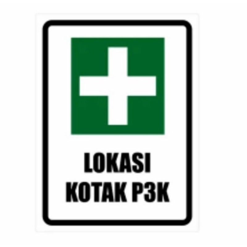 

stiker vinyl 15x20cm LOKASI KOTAK P3K sign rambu k3
