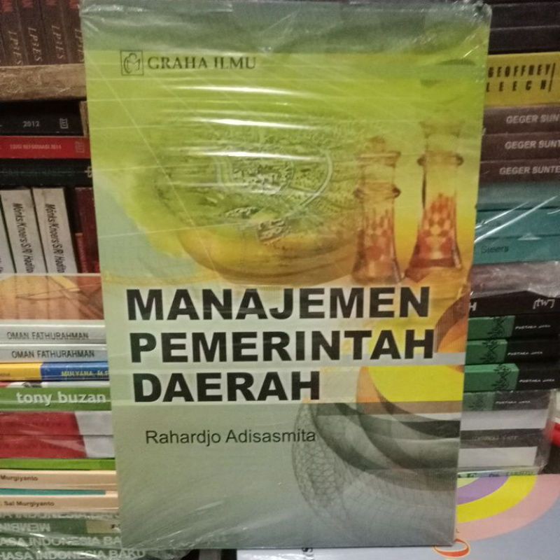 Manajemen Pemerintahan Daerah "Original" Rahardjo Adisasmita