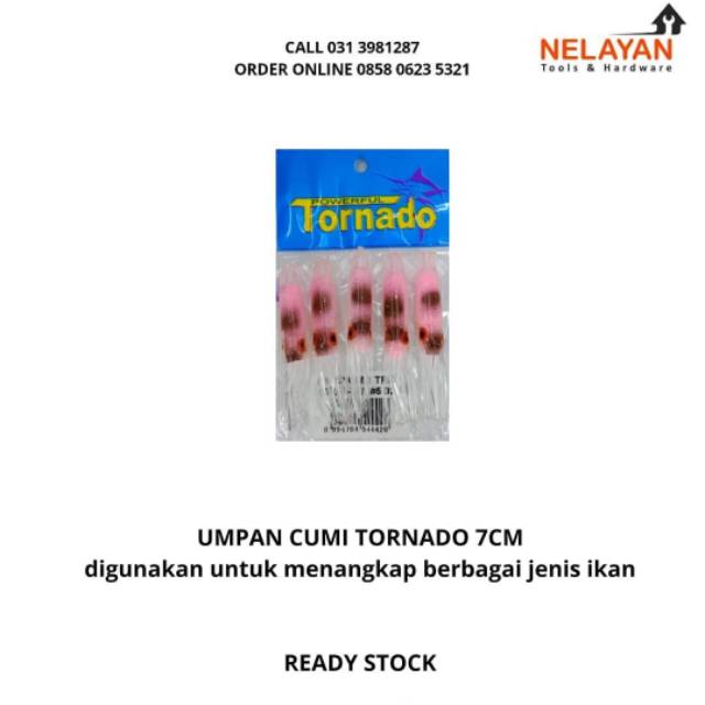 UMPAN CUMI TORNADO 7 CM