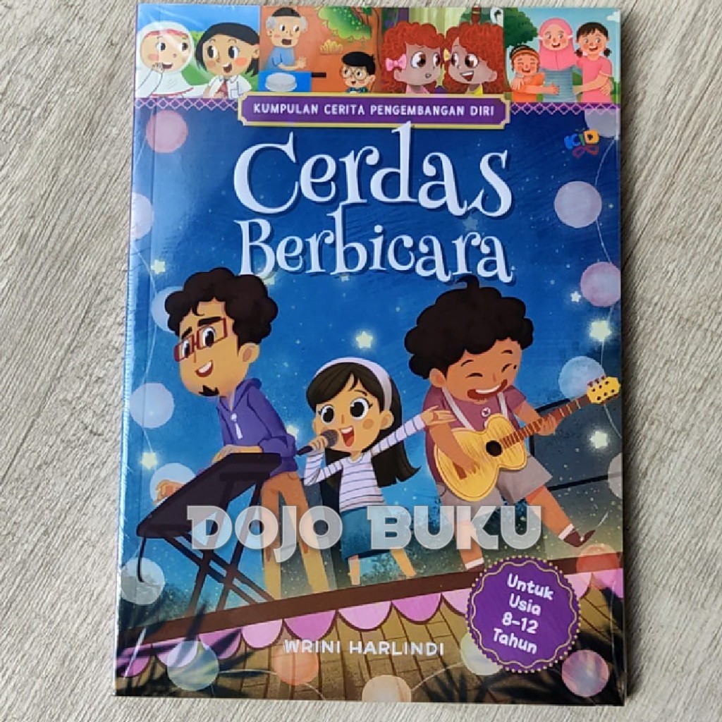 Kumpulan Cerita Pengembangan Diri : Cerdas Berbicara by Wrini Harlindi
