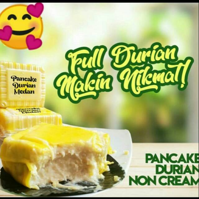 

Pancake Durian Medan Non Cream