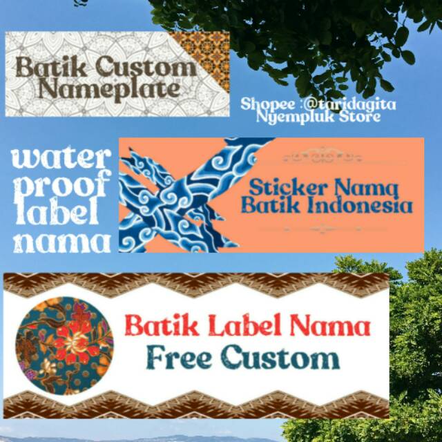 

FREE DESIGN+WATERPROOF STICKER NAMA NAMEPLATE BATIK + BONUS
