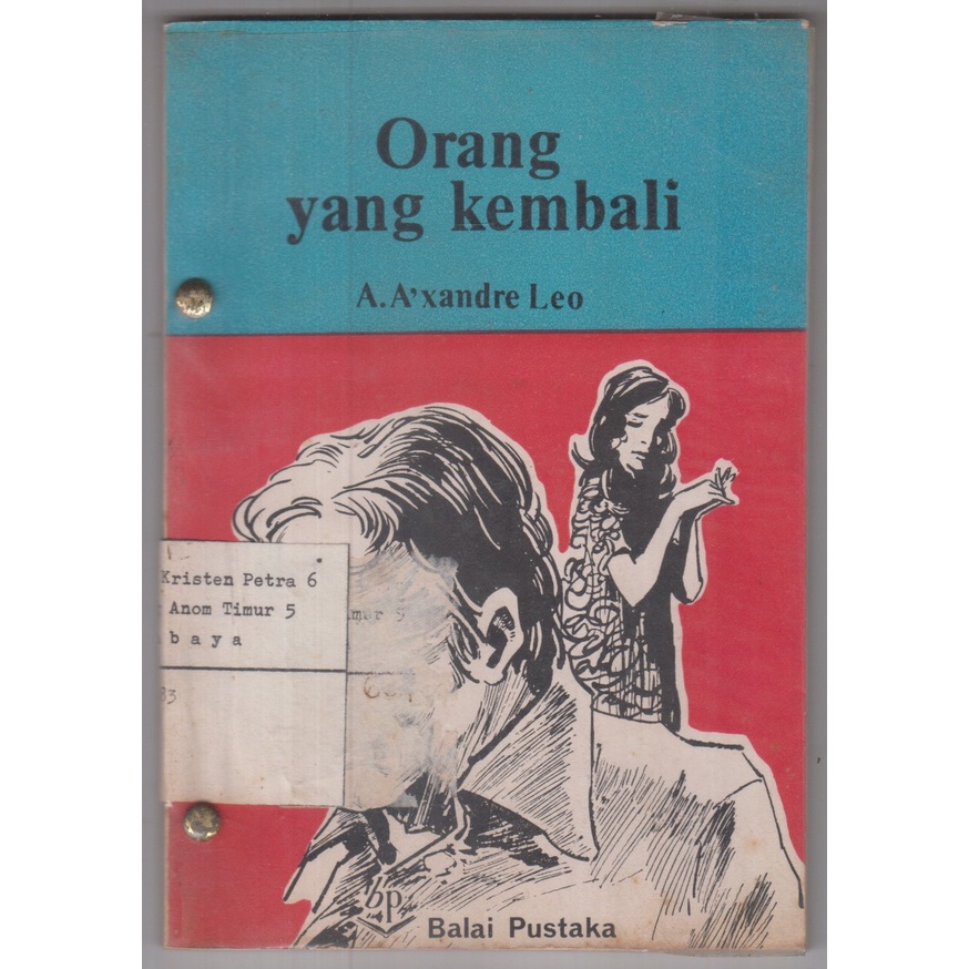 BUKU AXANDRE LEO - ORANG YANG KEMBALI KUMPULAN CERITA PENDEK 1953-1955