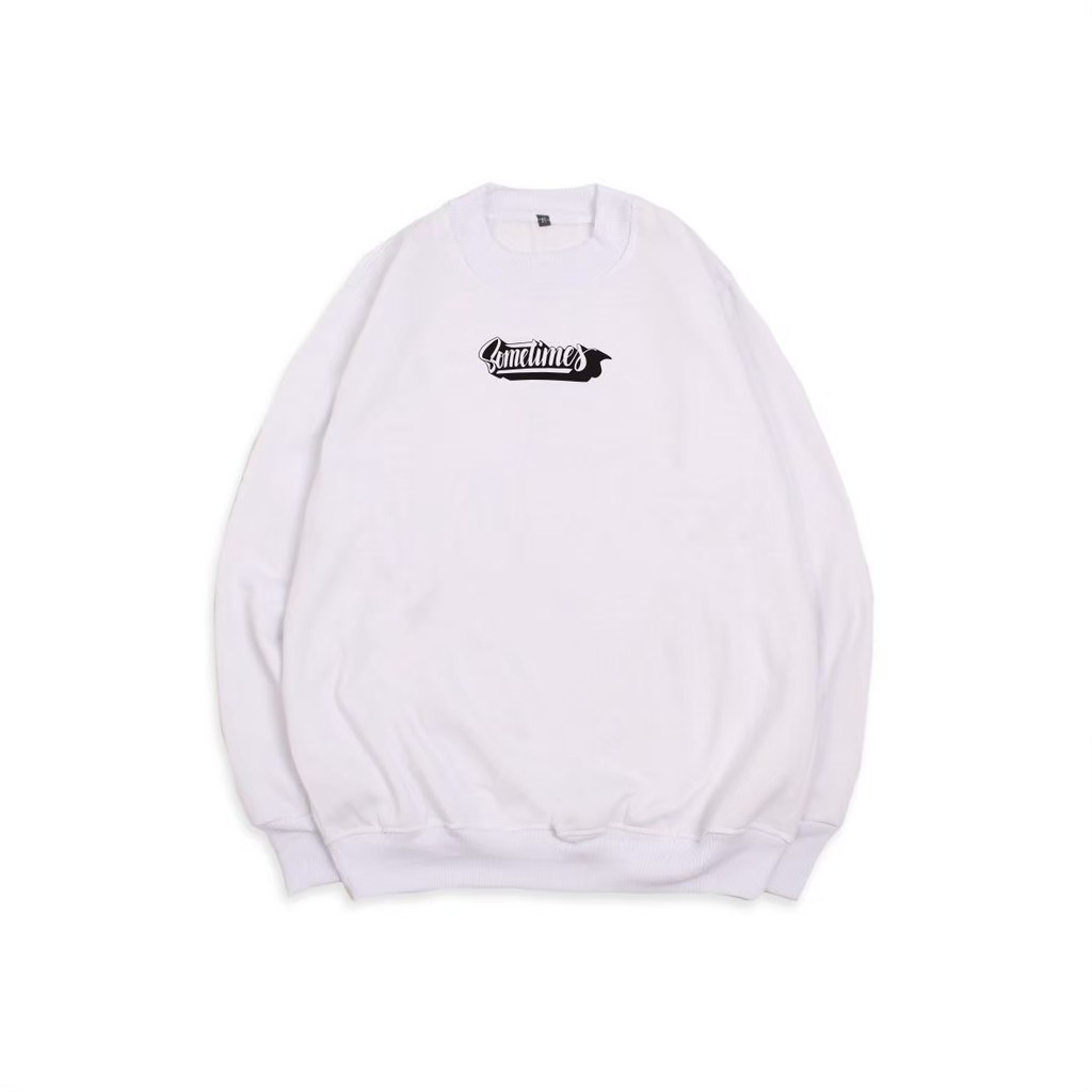 Sweater Hoodie Pria crewneck distro original Hoodie  Full Cotton Terbaru Sometimes warna Putih