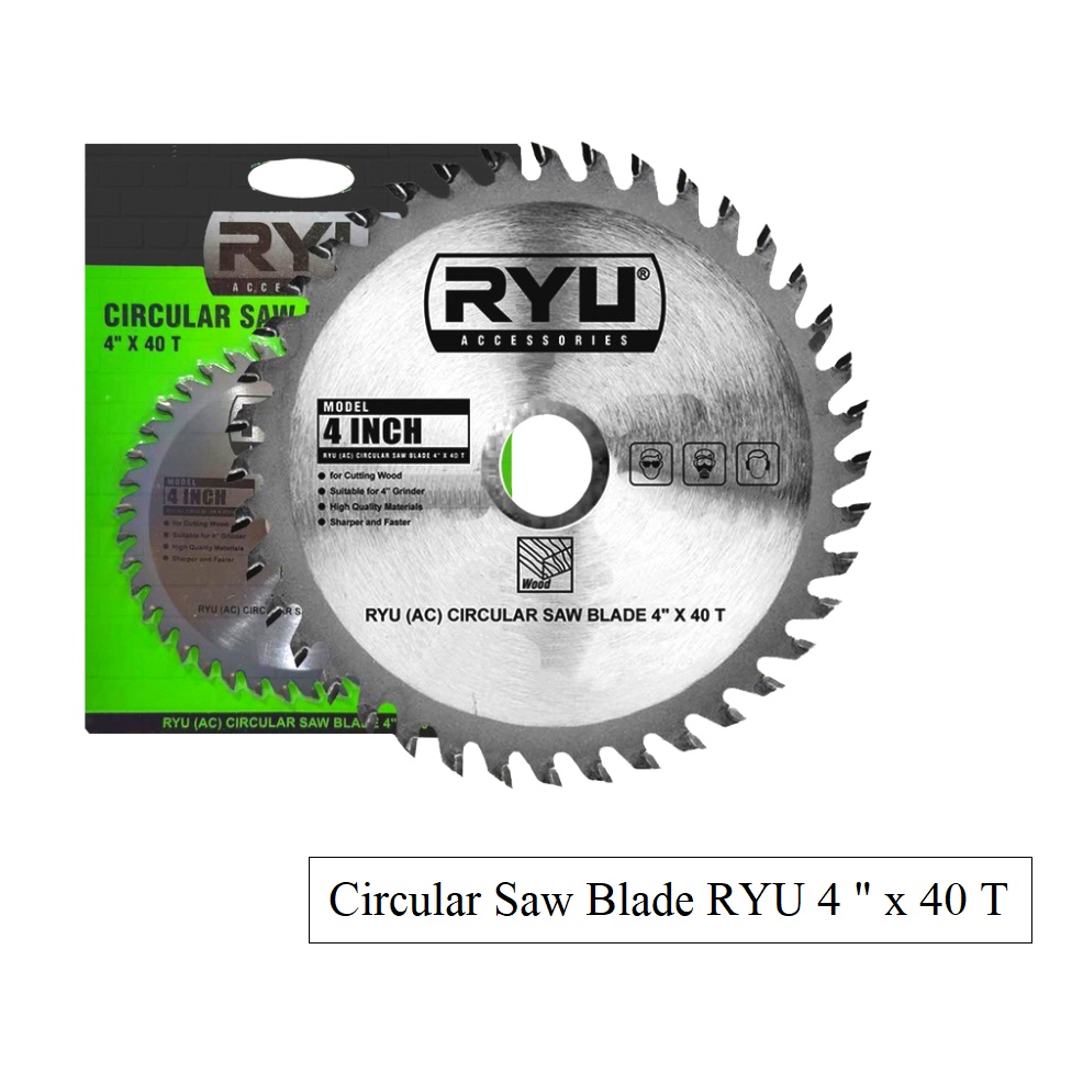 RYU Mata Circular Saw Blade 4&quot; x 40 T /gergaji Pisau Potong Kayu / Mata Potong Circle Blade 4 inch / Circular Blade 4inch Ryu