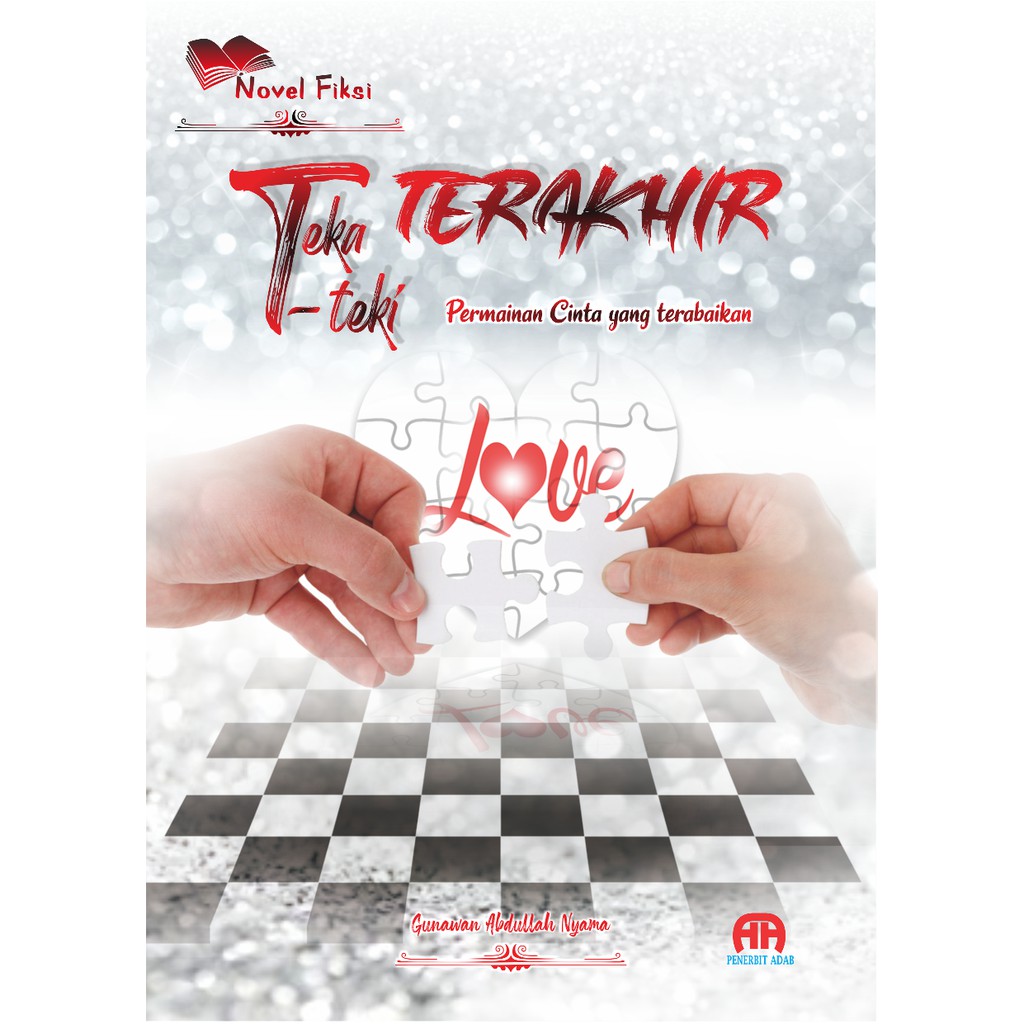 Teka teki Terakhir - Gunava  Abdullah Nyama - Penerbit Adab