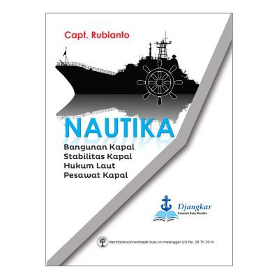 Original Buku Nautika Bangunan Kapal, Stabilitas Kapal, Hukum Laut, Pesawat Kapal