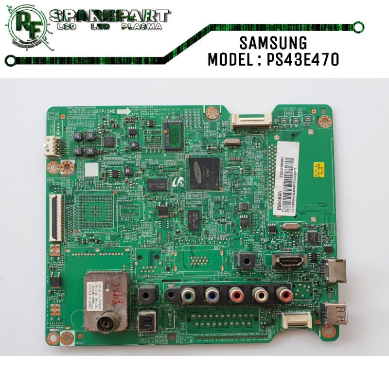 MB MOBO MAINBOARD MOTHERBOARD TV PLASMA SAMSUNG PS43E470 PS 43E470