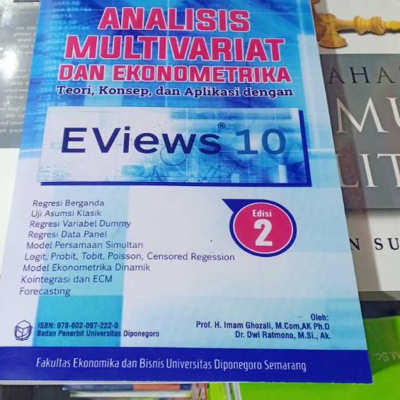 ((DIJUAL)) ANALISIS MULTIVARIAT DAN EKONOMETRIKA EVIEWS 10 EDISI 2 PROF. H. IMAM GHOZALI, M.COM,AK P