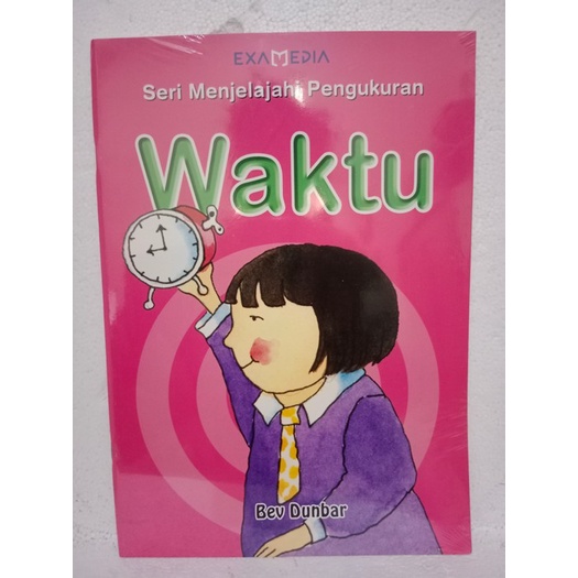 BUKU SERI MENJELAJAHI PENGUKURAN WAKTU OLEH BEV DUNBAR